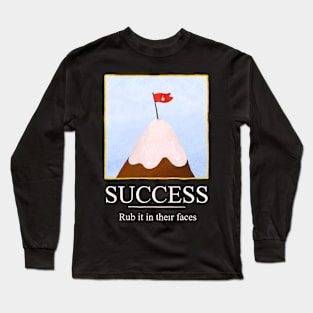 Motivational Poster Long Sleeve T-Shirt